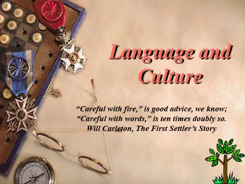 跨文化交际课件第四章语言与文化Language and culture概要1