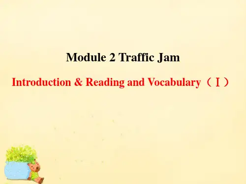 外研版高中英语必修4 Module 2《Traffic Jam》(Introduction)课件