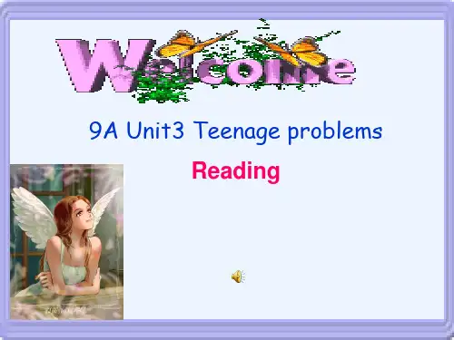 9A+Unit3+Teenage+problems+Reading(共27张PPT)