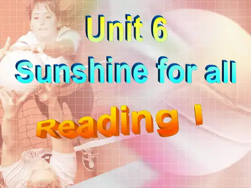 牛津译林版8B_Unit6_Sunshine_for_all_Reading课件(共33张PPT)