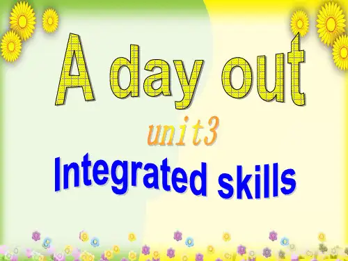 精美课件PPT 八年级英语上册 Unit 3 A Day Out Integrated skills课件1
