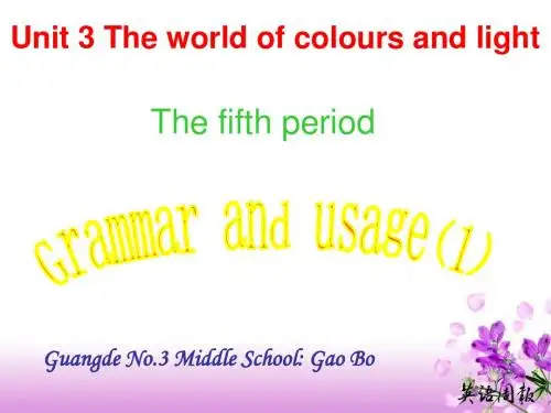 牛津版Module8 Unit3 The world of colours and light(Grammar and usage1)课件