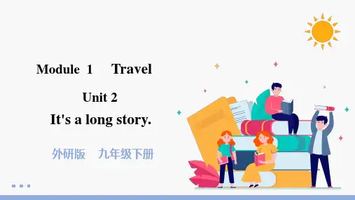 Unit2_It’s_a_long_story_课件_初中英语外研版九年级下册(2022年)