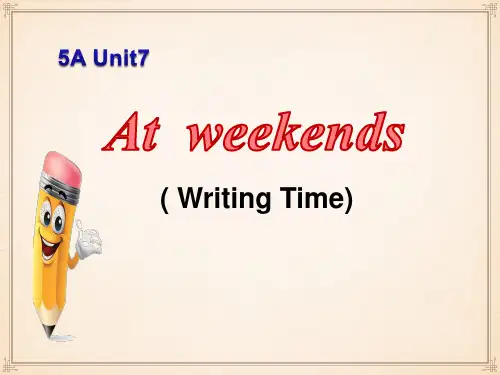 [译林版]5A unit 7 at weekends( Writing Time)教学课件