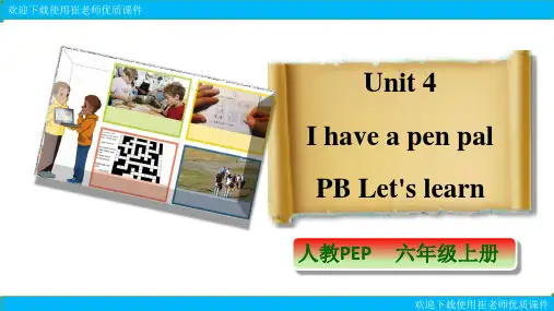 Unit4IhaveapenpalPBLet'slearn课件
