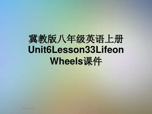 冀教版八年级英语上册Unit6Lesson33LifeonWheels课件