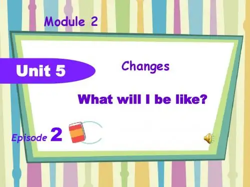 2019年牛津上海版六年级英语下册Unit 5 What will I be like 公开课课件